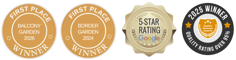 First Place Balcony Garden 2026, First Place Border Garden 2024, Google 5-Star Rating, 2025 Quality Business Awards Winner